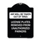 Signmission Air Will Be Taken Out of Tires License Plates Removed from Unauthorized Parkers, A-DES-BW-1824-24348 A-DES-BW-1824-24348 - alternate 1
